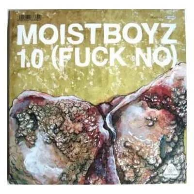 SP Moistboyz: 1.0 (Fuck No) / Secondhand Smoker