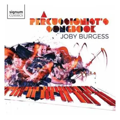 CD John Metcalfe: Joby Burgess - A Percussionist's Songbook