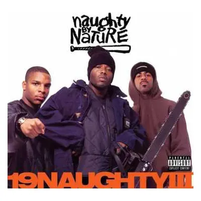 MC Naughty By Nature: 19 Naughty III