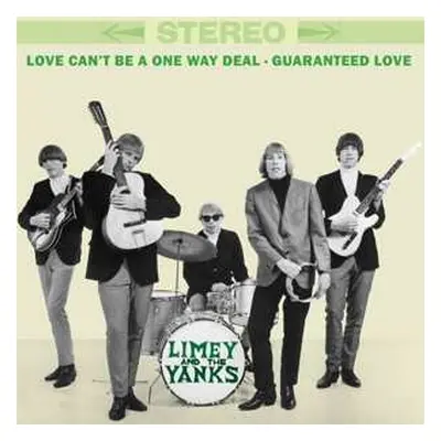 SP Limey & The Yanks: Love Can't Be A One Way Deal / Guaranteed Love