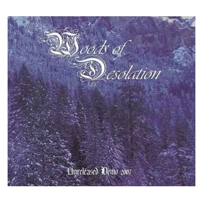 CD Woods Of Desolation: Unreleased Demo 2007 LTD | DIGI