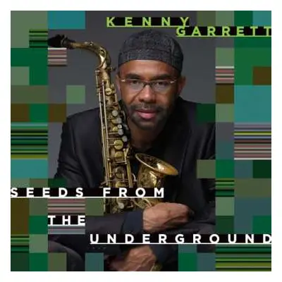 2LP Kenny Garrett: Seeds From The Underground