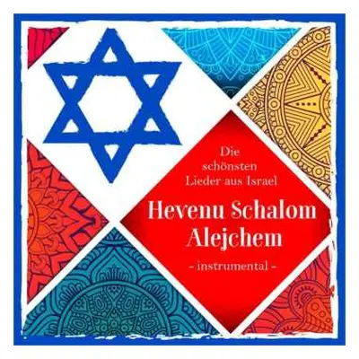 CD Various: Hevenu Schalom Alejchem: Die Schönsten Lieder Aus Israel