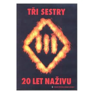 DVD Tři Sestry: 20 Let Naživu