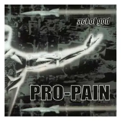 CD Pro-Pain: Act Of God