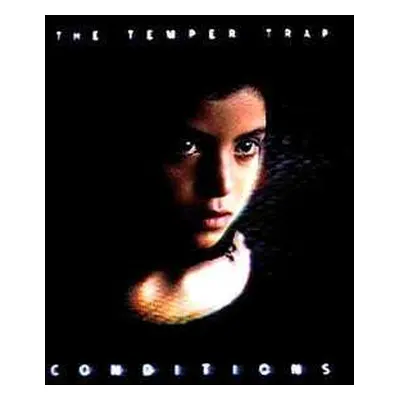 CD The Temper Trap: Conditions