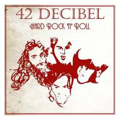 2LP 42 Decibel: Hard Rock 'N' Roll