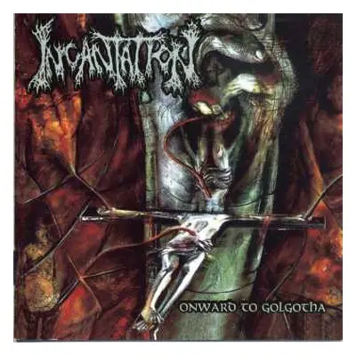 CD/DVD Incantation: Onward To Golgotha LTD