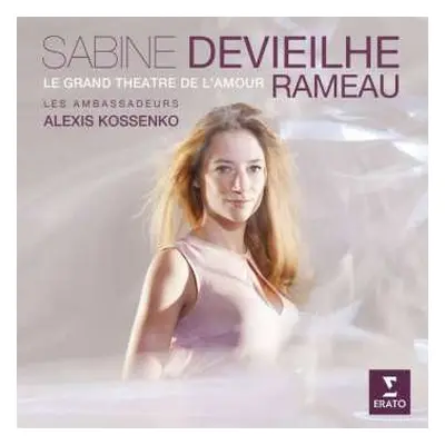 CD Sabine Devieilhe: Le Grand Théâtre de l’Amour