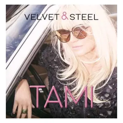 CD Tami: Velvet and Steel