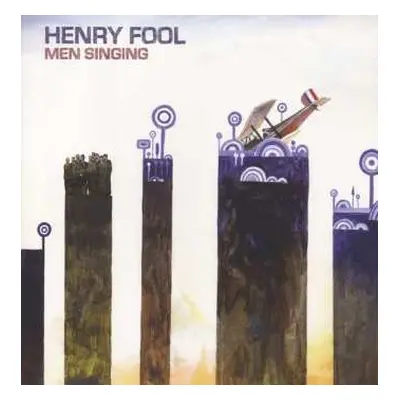 LP Henry Fool: Men Singing