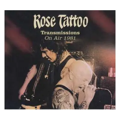 2LP/DVD Rose Tattoo: Transmissions: On Air 1981 CLR