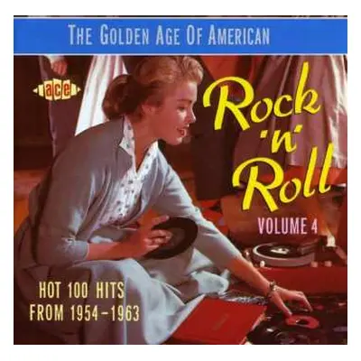 CD Various: The Golden Age Of American Rock 'n' Roll Volume 4