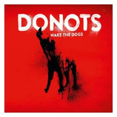 CD Donots: Wake The Dogs