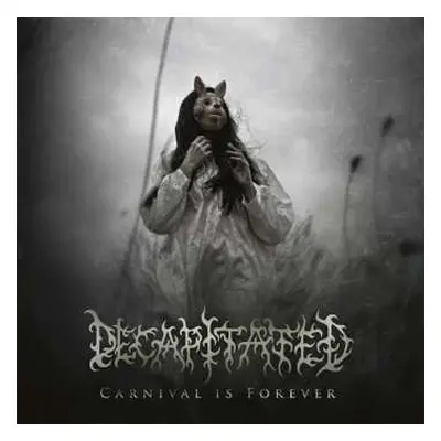 LP Decapitated: Carnival Is Forever LTD | CLR