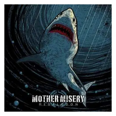 LP Mother Misery: Megalodon