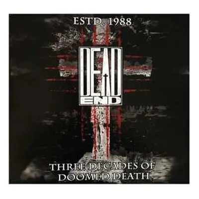 LP Dead End: Estd. 1988 - Three Decades Of Doomed Death