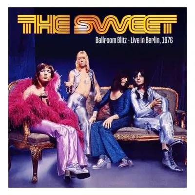 LP The Sweet: Ballroom Blitz - Live In Berlin, 1976