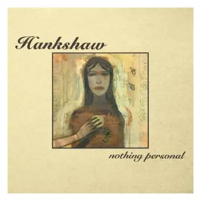 CD Hankshaw: Nothing Personal + Something Personal