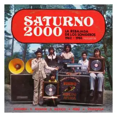 CD Various: Saturno 2000 - La Rebajada De Los Sonideros 1962​-​1983