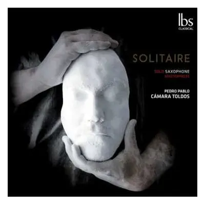 2CD Giacinto Scelsi: Pedro Pablo Camara Toldos - Solitaire