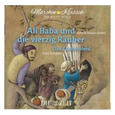 CD Johann Strauss II: Märchen-klassik: Ali Baba Und Die Vierzig Räuber