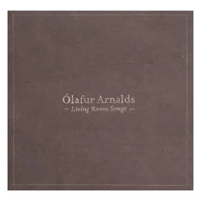 CD Ólafur Arnalds: Living Room Songs