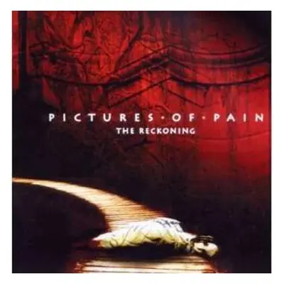 CD Pictures Of Pain: The Reckoning