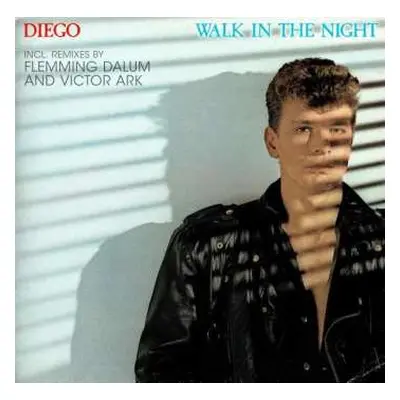 LP Diego: Walk In The Night