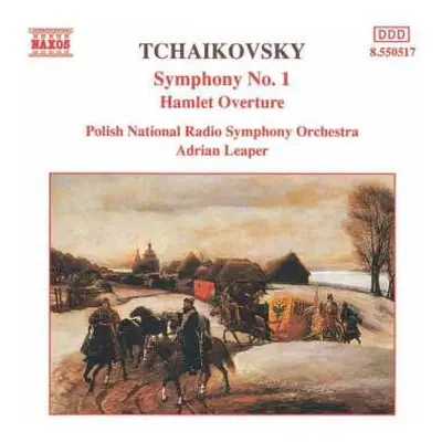 CD Pyotr Ilyich Tchaikovsky: Symphony No. 1 / Hamlet Overture