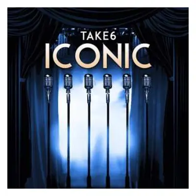 CD Take 6: Iconic