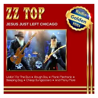 CD ZZ Top: Jesus Just Left Chicago