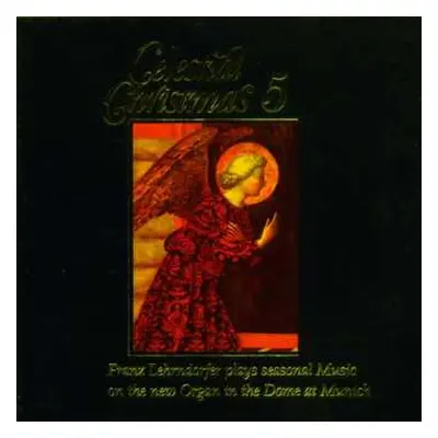 CD Franz Lehrndorfer: Celestial Christmas 5