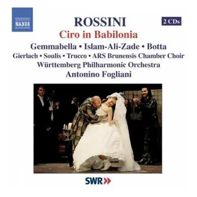 2CD Gioacchino Rossini: Ciro in Babilonia