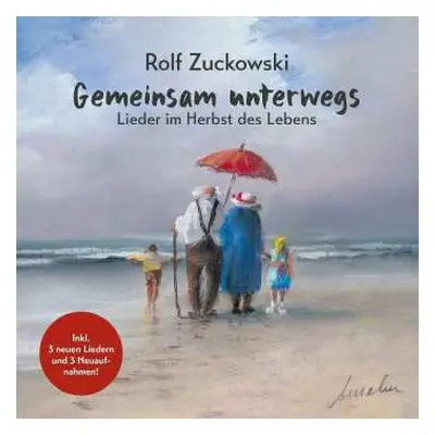 CD Rolf Zuckowski: Gemeinsam unterwegs Lieder im Herbst des Lebens LTD