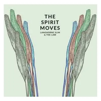 LP Langhorne Slim & The Law: The Spirit Moves