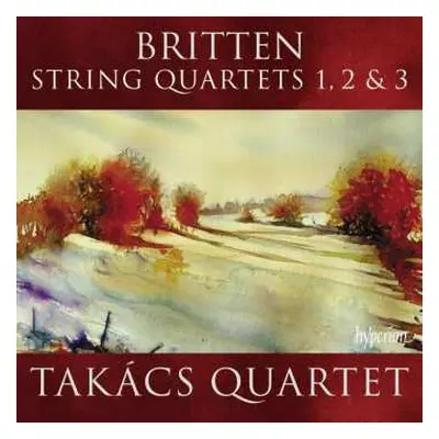 CD Benjamin Britten: String Quartets 1, 2 & 3