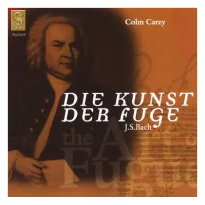 CD Johann Sebastian Bach: Die Kunst Der Fuge Bwv 1080 Für Orgel