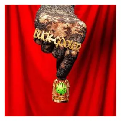 LP Buck Gooter: Head In A Bird Cage LTD | CLR