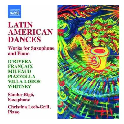 CD Jean Françaix: Latin American Dances Für Saxophon & Klavier