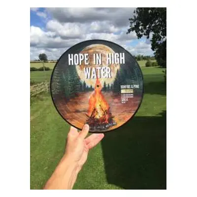 LP Hope In High Water: Bonfire & Pine LTD | PIC