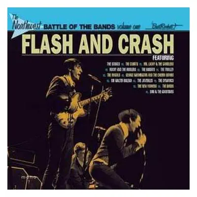 LP Various: Flash And Crash (The Northwest Battle Of The Bands Volume One) LTD | CLR