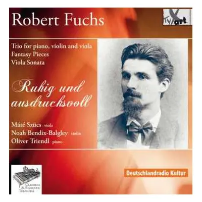 CD Robert Fuchs: Klaviertrio Op.115