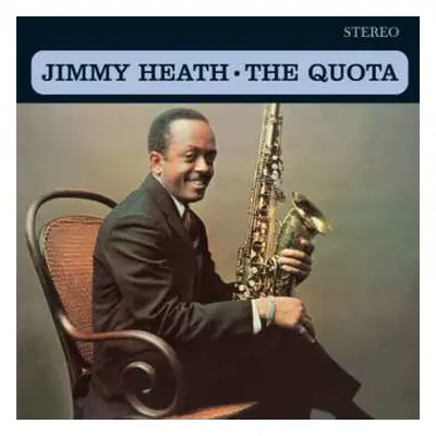 LP Jimmy Heath: The Quota LTD