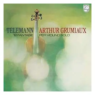 LP Arthur Grumiaux: 12 Fantasie Per Violino-Solo LTD