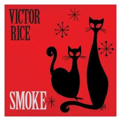 LP Victor Rice: Smoke LTD