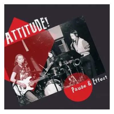 LP Attitude!: Pause & Effect