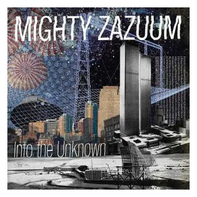 LP Mighty Zazuum: Into The Unknown