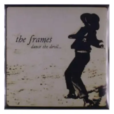 LP The Frames: Dance The Devil...