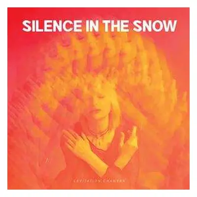 LP Silence in the Snow: Levitation Chamber